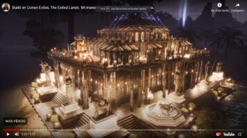 Mis construcciones en: Ark Survive Evolved, Rift y Conan Exiles (Exiled lands e Isla de Siptah).