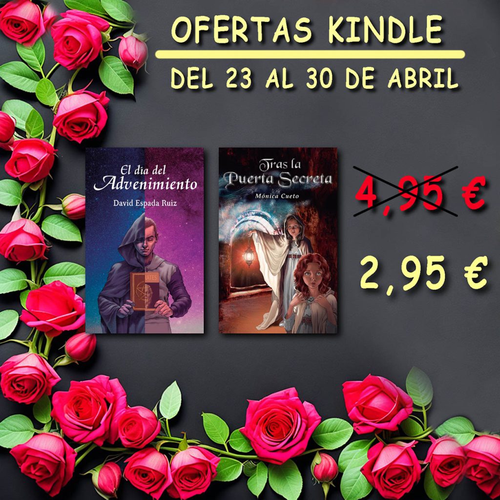 Oferta del día del libro Amazon Kindle para «El día del Advenimiento» y «Tras la Puerta Secreta»
